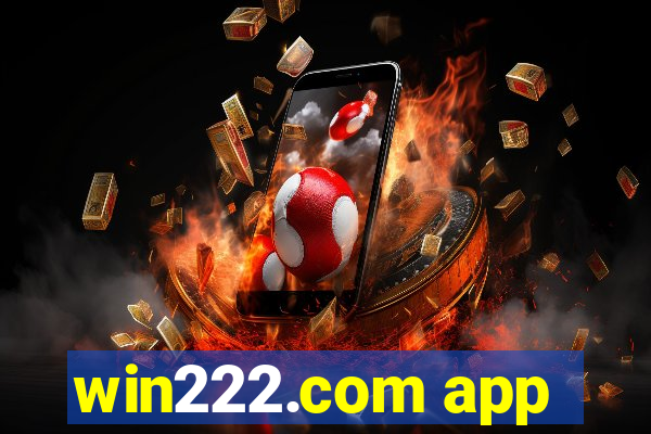 win222.com app